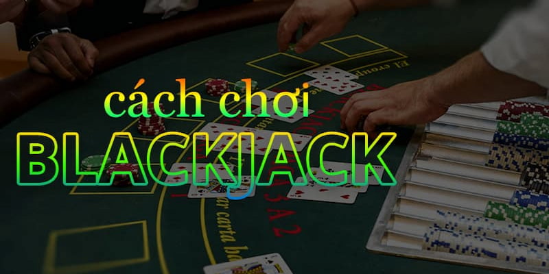 Thuật ngữ chuyên dụng khi tham gia cá cược blackjack ww88